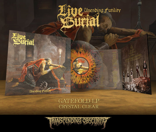 Live Burial "Unending Futility Crystal Clear LP" Limited Edition 12"